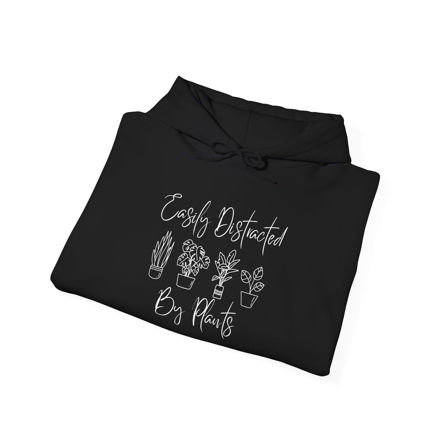 Easily Distracted by Plants Hoodie | Perfect for Plant Lovers & Enthusiasts | Trendy Plant-Themed Apparel